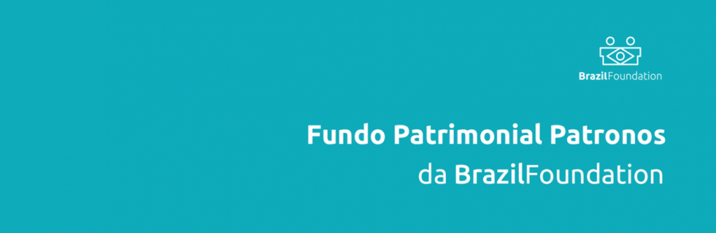 Fundo Patronos BrazilFoundation